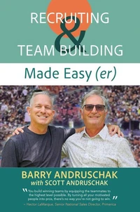 Recruiting and Team Building Made Easy (er)