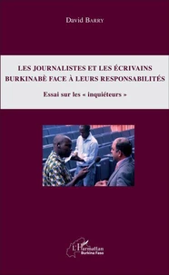 Les journalistes et les écrivains burkinabè face à leurs responsabilités