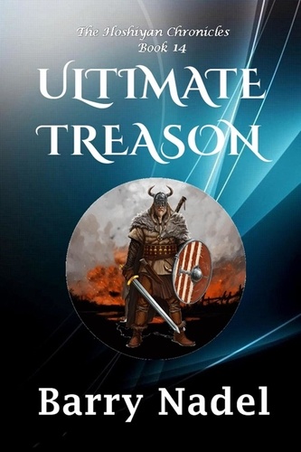  Barry Dr. Nadel et  Barry Nadel - Ultimate Treason - Hoshiyan Chronicles, #14.
