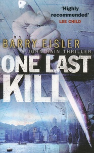 Barry Eisler - One Last Kill.