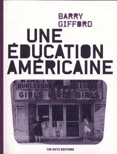 Barry Gifford - Une éducation américaine.