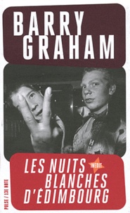 Barry Graham - Les nuits blanches d'Edimbourg.