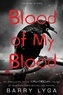Barry Lyga - Blood of My Blood.