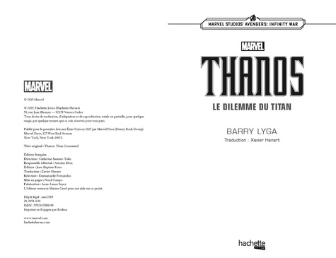 Thanos. Le dilemme du titan - Marvel Studio's Avengers: Infinity War