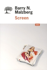 Barry Malzberg - Screen.