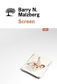 Barry Malzberg - Screen.