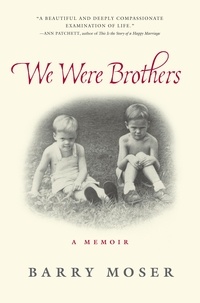 Barry Moser - We Were Brothers.