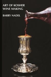  Barry Nadel - Art of Kosher Wine Making - wine, #1.