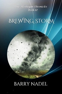  Barry Nadel - Brewing Storm - Hoshiyan Chronicles, #12.