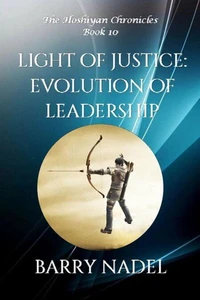Light of Justice  Evolution of Leadership