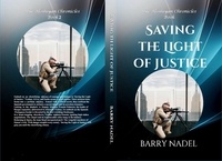  Barry Nadel - Saving the Light of Justice - Hoshiyan Chronicles, #2.