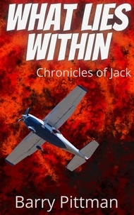  Barry Pittman - What Lies Within: Chronicles of Jack - What Lies Within, #2.