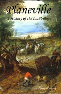 Barry Pomeroy - Planeville: A History of the Lost Village.