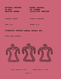 Ethnology Division: Annual review 1974