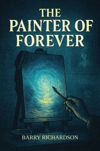 The Painter of Forever