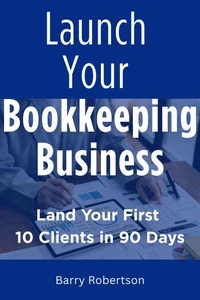 Launch Your Bookkeeping Business