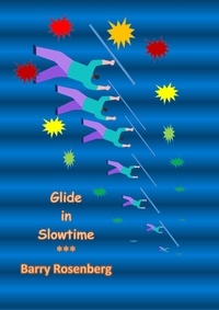  Barry Rosenberg - Glide in Slowtime.