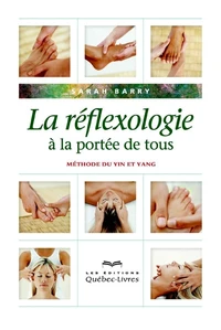 La réflexologie à la portée de tous