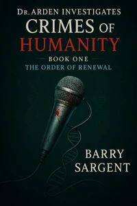 The Order of Renewal: Book I