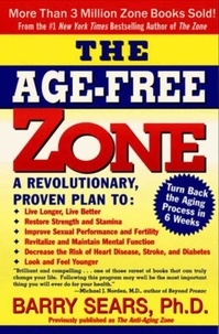 Barry Sears - The Age-Free Zone.