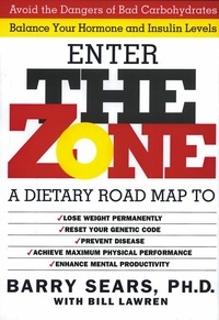 Barry Sears - The Zone - Revolutionary Life Plan to Put Your Body.