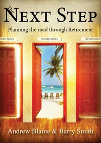 The Next  Step - Planning the road through Retirement