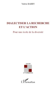 Dialectiser la recherche et l'action