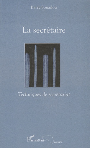 Barry Souadou - La secrétaire - Techniques de secrétariat.