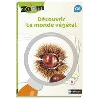 Découvrir le monde végétal GS