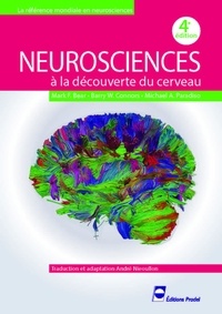 Barry W. Connors et Mark-F Bear - Neurosciences - A la découverte du cerveau.