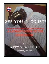  Barry Willdorf - See You In Court!.