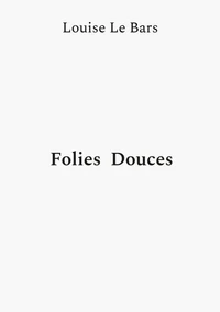 Folies Douces