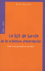 Le kit de survie de la création d'entreprise
