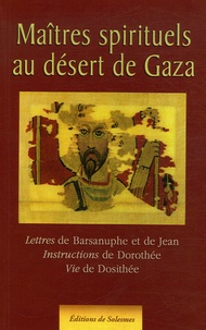  Barsanuphe et  Jean le Prophète - Maîtres spirituels au désert de Gaza.