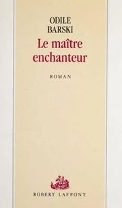 Le Maître enchanteur