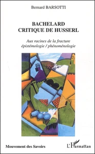 Bachelard critique de Husserl.