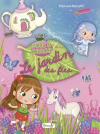 Joue & cherche dans le jardin des fées