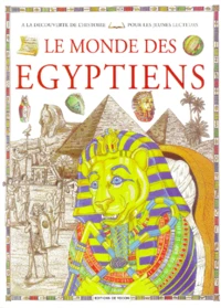 Le Monde Des Egyptiens