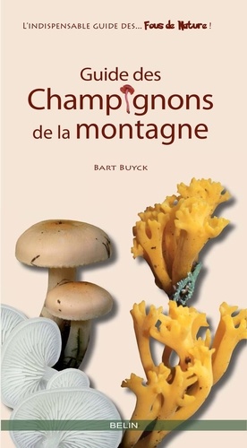 Guide des champignons de la montagne