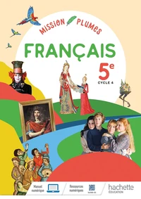 Français 5e Mission Plumes