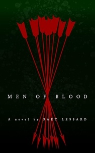  Bart Lessard - Men of Blood - Joaquim Vanderas, #2.