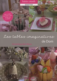 Les tables imaginatives de Dom