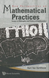 New perspectives on mathematical practices