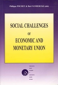 Bart Vanhercke - SOCIAL CHALLENGES OF ECONOMIC AND MONETARY UNION.