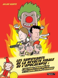 Les survivants de la révolte finale de l'apocalypse
