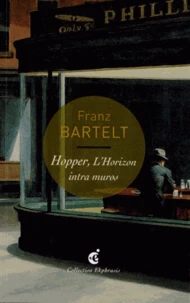 Hopper, L'Horizon intra-muros