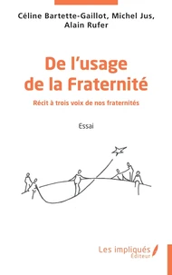 De l'usage de la fraternité
