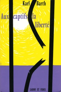 Aux Captifs La Liberte