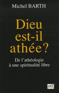 Dieu est-il athée ?