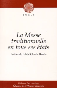 La messe traditionnelle dans tous ses états